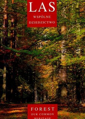 Las Wspólne Dziedzictwo Wer. Pol/Ang [KSIĄŻKA]