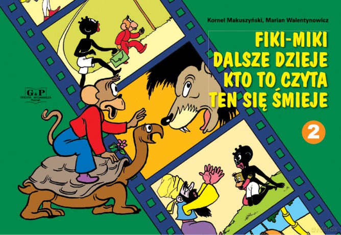 Fiki-Miki dalsze dzieje kto to czyta ten się śmieje 2 - Kornel Makuszyński, Marian Walentynowicz [KSIĄŻKA]