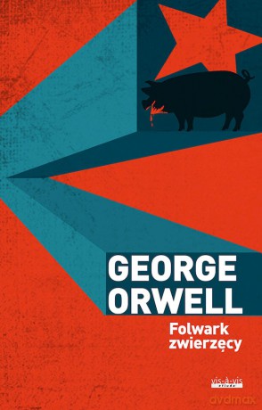 Folwark zwierzęcy - George Orwell [KSIĄŻKA]