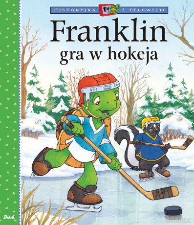 Franklin gra w hokeja - Paulette Bourgeois [KSIĄŻKA]