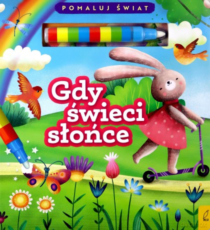 Gdy świeci słońce. Flamaster wodny - Patrycja Wojtkowiak-Skóra [KSIĄŻKA]