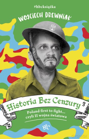 Historia bez cenzury 3 - Wojciech Drewniak [KSIĄŻKA]