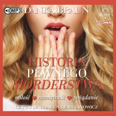 Historia pewnego morderstwa - Danka Braun [AUDIOBOOK]