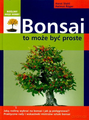 Bonsai To Może Być Proste Wyd.II [KSIĄŻKA]