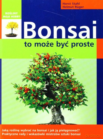 Bonsai To Może Być Proste Wyd.II [KSIĄŻKA]
