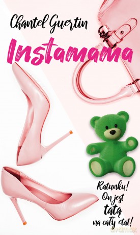Instamama - Chantel Guertin [KSIĄŻKA]