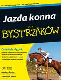 Jazda konna dla bystrzaków - Audrey Pavia, Shannon Sand [KSIĄŻKA]
