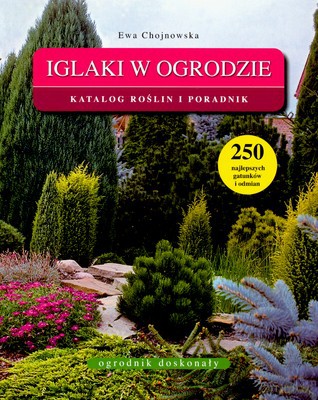 Iglaki W Ogrodzie - Ewa Chojnowska [KSIĄŻKA]