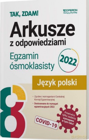 Język polski Egzamin ósmoklasisty 2022 Arkusze [KSIĄŻKA]