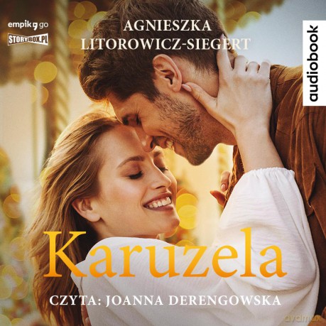 Karuzela - Agnieszka Litorowicz-Siegert [AUDIOBOOK]