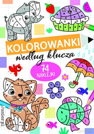 Kolorowanki według klucza [KSIĄŻKA]