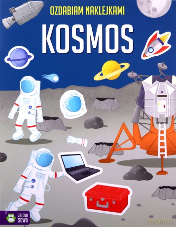Kosmos. Ozdabiam naklejkami [KSIĄŻKA]