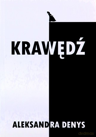 Krawędź - Aleksandra Denys [KSIĄŻKA]