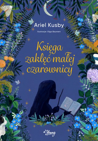 Księga zaklęć małej czarownicy - Ariel Kusby [KSIĄŻKA]
