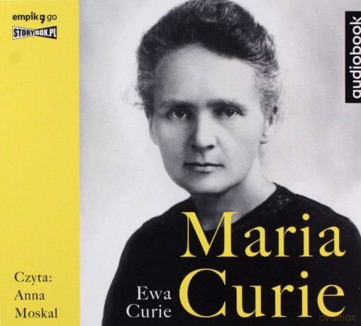 Maria Curie - Ewa Curie [AUDIOBOOK]