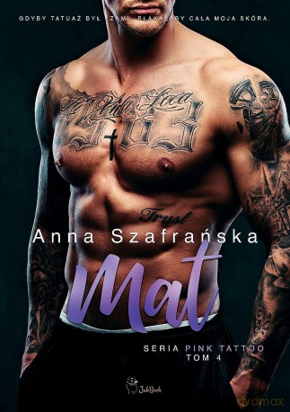 Mat. Pink Tattoo (Tom 4) - Anna Szafrańska [KSIĄŻKA]