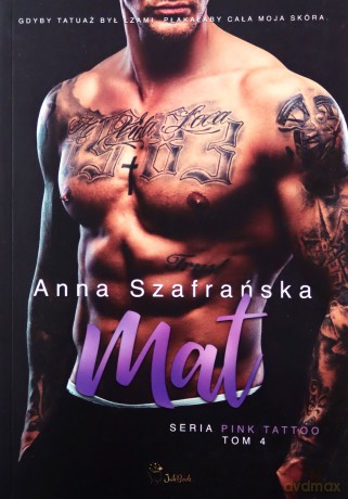 Mat. Pink Tattoo (Tom 4) - Anna Szafrańska [KSIĄŻKA]