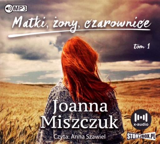 Matki, żony, czarownice (Tom 1) - Joanna Miszczuk [AUDIOBOOK]