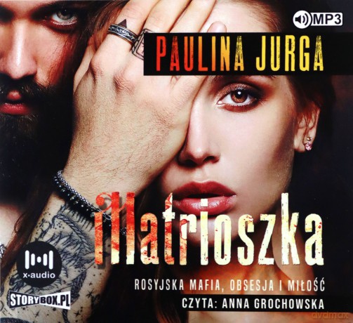 Matrioszka. Rosyjska mafia (Tom 1) - Paulina Jurga [AUDIOBOOK]