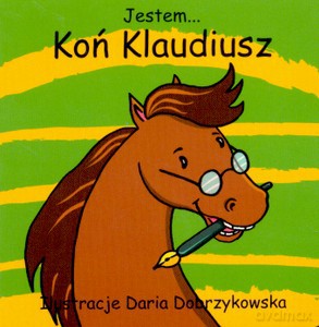 Jestem Koń Klaudiusz (twarda) [KSIĄŻKA]