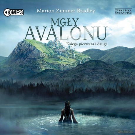 Mgły Avalonu. Księga pierwsza i druga - Marion Zimmer Bradley [AUDIOBOOK]