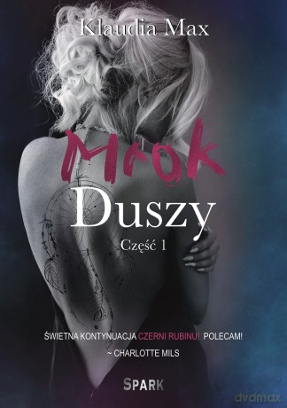 Mrok duszy - Klaudia Max [KSIĄŻKA]