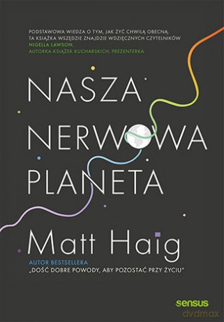 Nasza nerwowa planeta - Matt Haig [KSIĄŻKA]