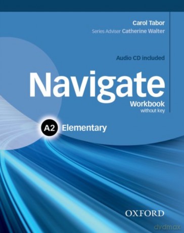 Navigate Elementary A2 workbook without Key and CD Pack - Carol Tabor [KSIĄŻKA]