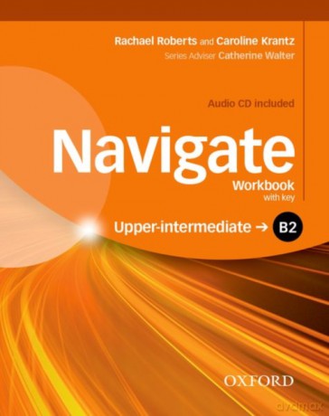 Navigate Upper-Intermediate B2 Workbook with Key - Krantz Caroline, Roberts Rachel [KSIĄŻKA]