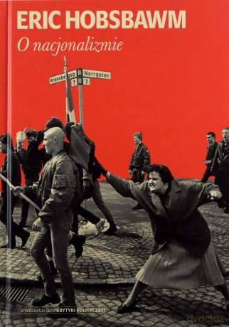 O nacjonalizmie - Eric Hobsbawm [KSIĄŻKA]