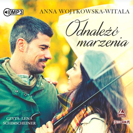 Odnaleźć marzenia - Anna Wojtkowska-Witala [AUDIOBOOK]
