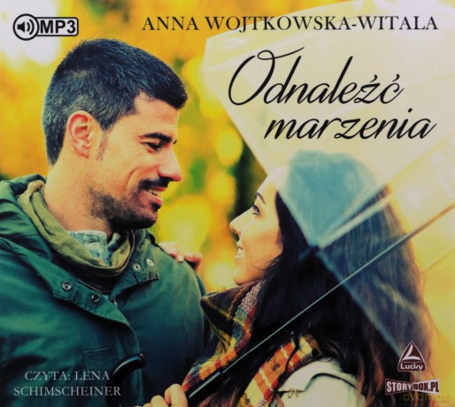 Odnaleźć marzenia - Anna Wojtkowska-Witala [AUDIOBOOK]