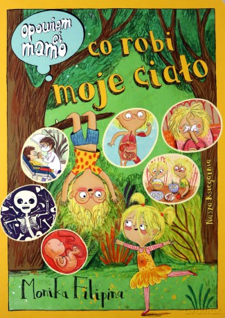Opowiem ci, mamo, co robi moje ciało - Monika Filipina [KSIĄŻKA]