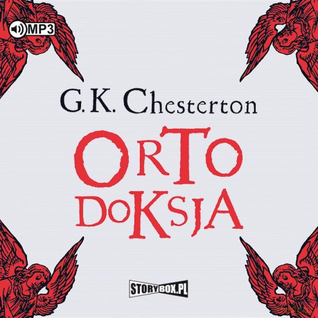 Ortodoksja - Gilbert Keith Chesterton [AUDIOBOOK]