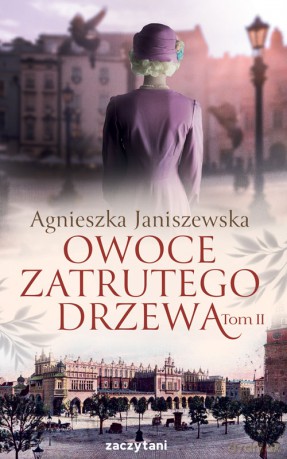 Owoce zatrutego drzewa (Tom 2) - Agnieszka Janiszewska [KSIĄŻKA]