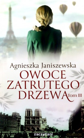 Owoce zatrutego drzewa (Tom 3) - Agnieszka Janiszewska [KSIĄŻKA]