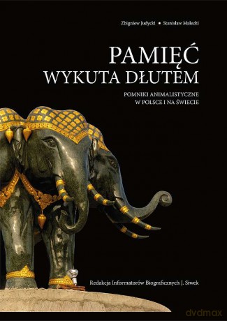 Pamięć wykuta dłutem - Zbigniew Judycki, Stanisław Małecki [KSIĄŻKA]