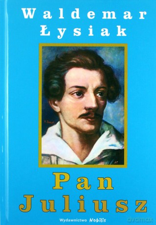 Pan Juliusz - Waldemar Łysiak [KSIĄŻKA]