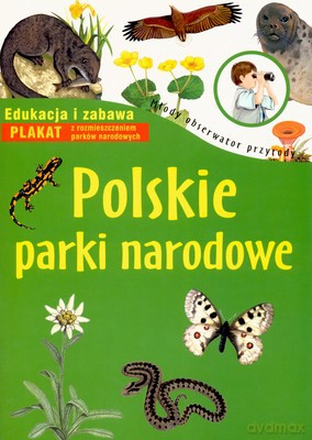 Polskie Parki Narodowe Młody Oberwator [KSIĄŻKA]