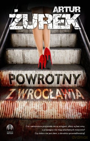 Powrotny z Wrocławia - Artur Żurek [KSIĄŻKA]