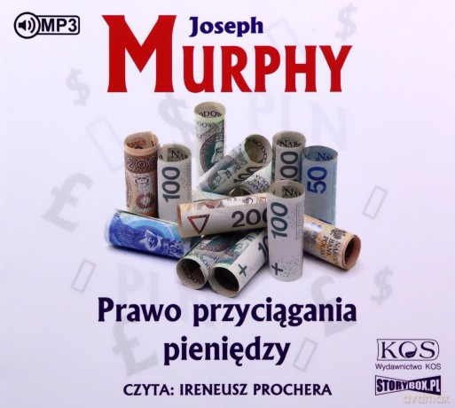 Prawo przyciągania pieniędzy - Joseph Murphy [AUDIOBOOK]