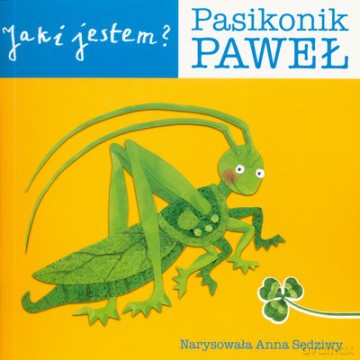 Jaki Jestem Pasikonik Paweł [KSIĄŻKA]