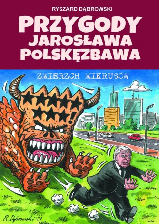 Przygody Jarosława Polskęzbawa. Zmierzch mikrusów - Ryszard Dąbrowski [KOMIKS]