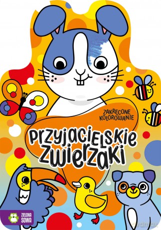 Przyjacielskie zwierzaki. Zakręcone kolorowanie [KSIĄŻKA]