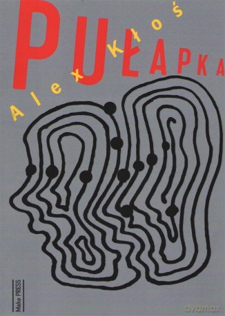 Pułapka - Alex Kłoś [KSIĄŻKA]