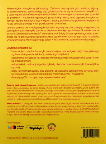 Ruch plus muzyka równa się matematyka. Jak utrwalać w praktyce wybrane kompetencje matematyczne u dzieci przy zabawach muzyczno-ruchowych Praktyczny poradnik dla rodziców i nauczycieli - Zuzanna Jastrzębska-Krajewska [KSIĄŻKA]