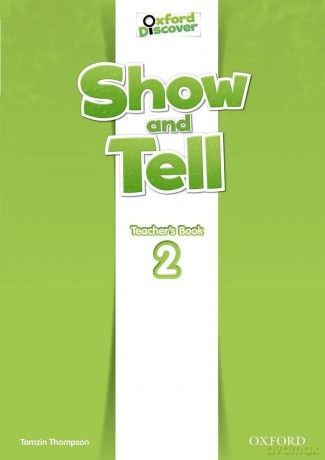 Show and Tell 2 Teacher's Book - Gabby Pritchard, argaret Whitfield [KSIĄŻKA]