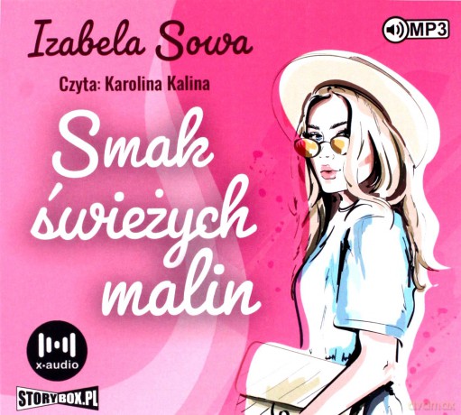 Smak świeżych malin. Seria owocowa (Tom 1) - Izabela Sowa [AUDIOBOOK]