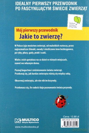 Mój Pierwszy Przewodnik Jakie To Zwierzę - Henryk Małgorzata Garbarczykowie [KSIĄŻKA]