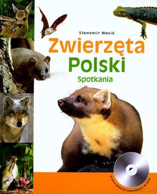 Zwierzęta Polski Spotkania (twarda) - Andrzej Kruszewicz [KSIĄŻKA]+[CD]
